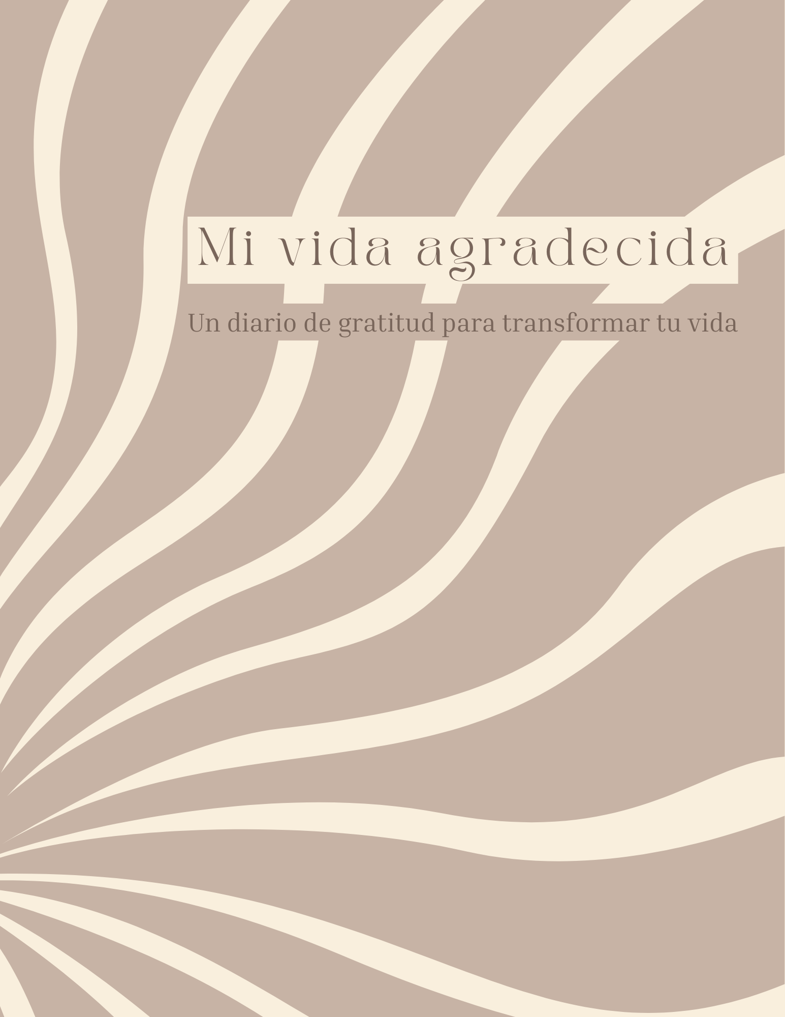 Mi Vida Agradecida – Cuaderno de 91 días de Gratitud